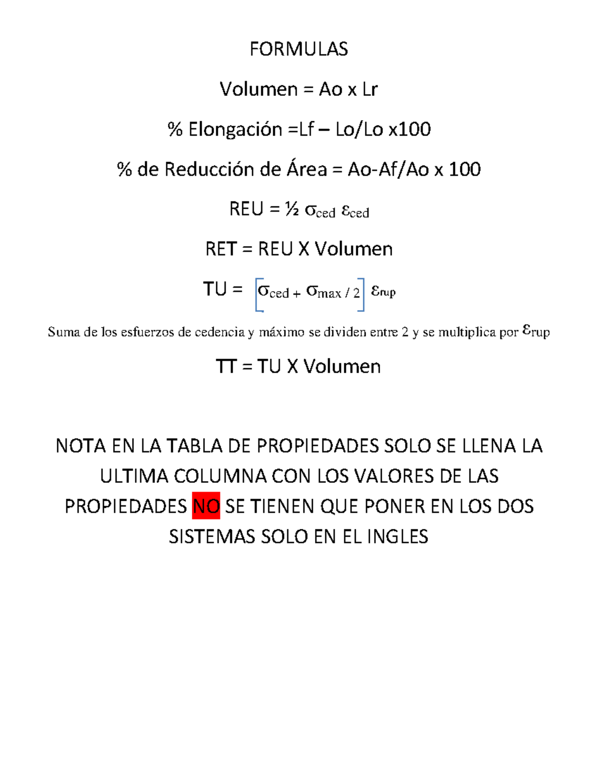 Reporte 5 Formulas Y Tabla DE Propiedades - FORMULAS Volumen = Ao x Lr ...