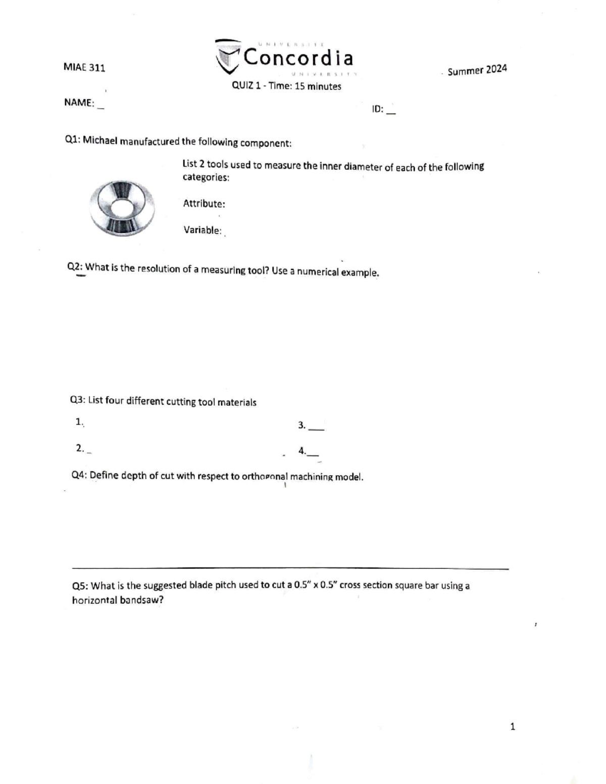 Quiz 1 - Concordia MIAE 311 Summer 2024 QUIZ 1 Time: 15 minutes NAME ...