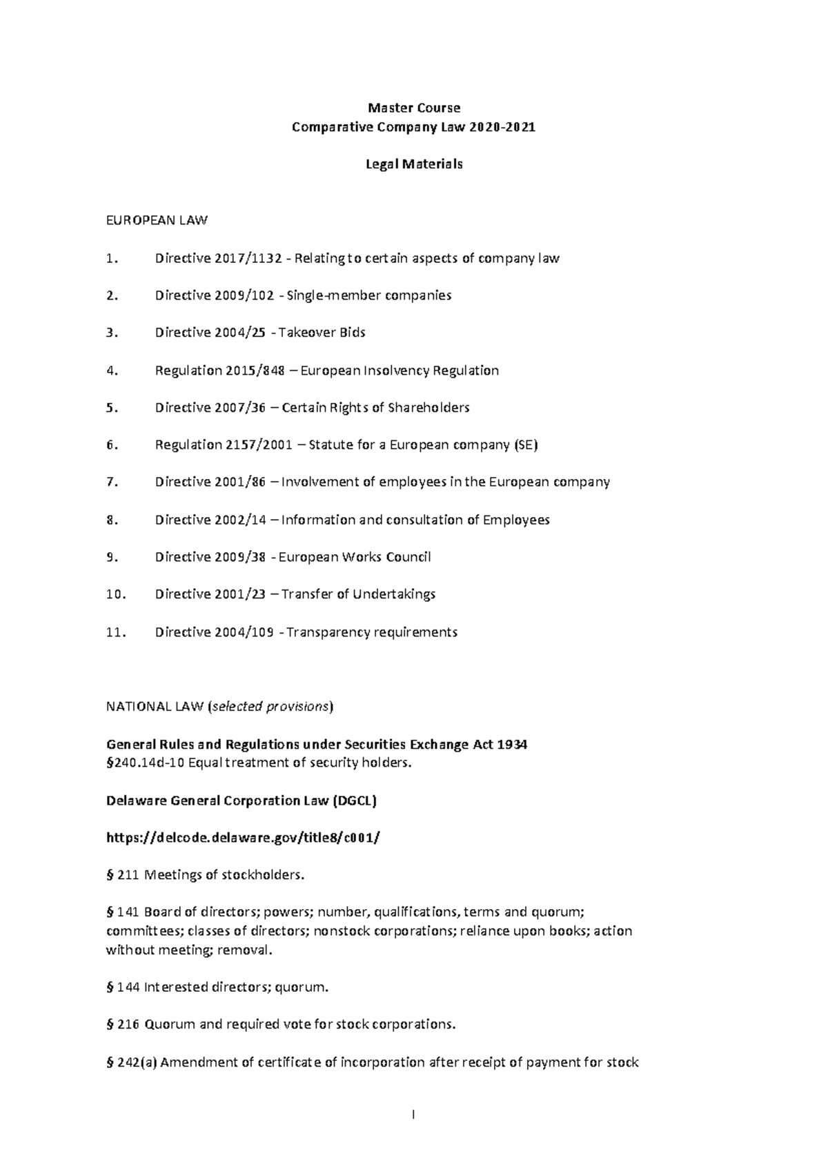 Legal materials I Master Course Comparative Company Law 2020 Legal