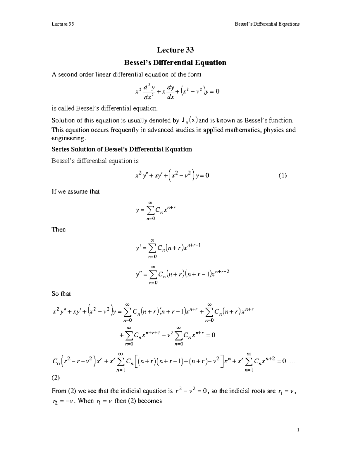 Lectur 38 Lecture 33 Bessel’s Differential Equation A second order