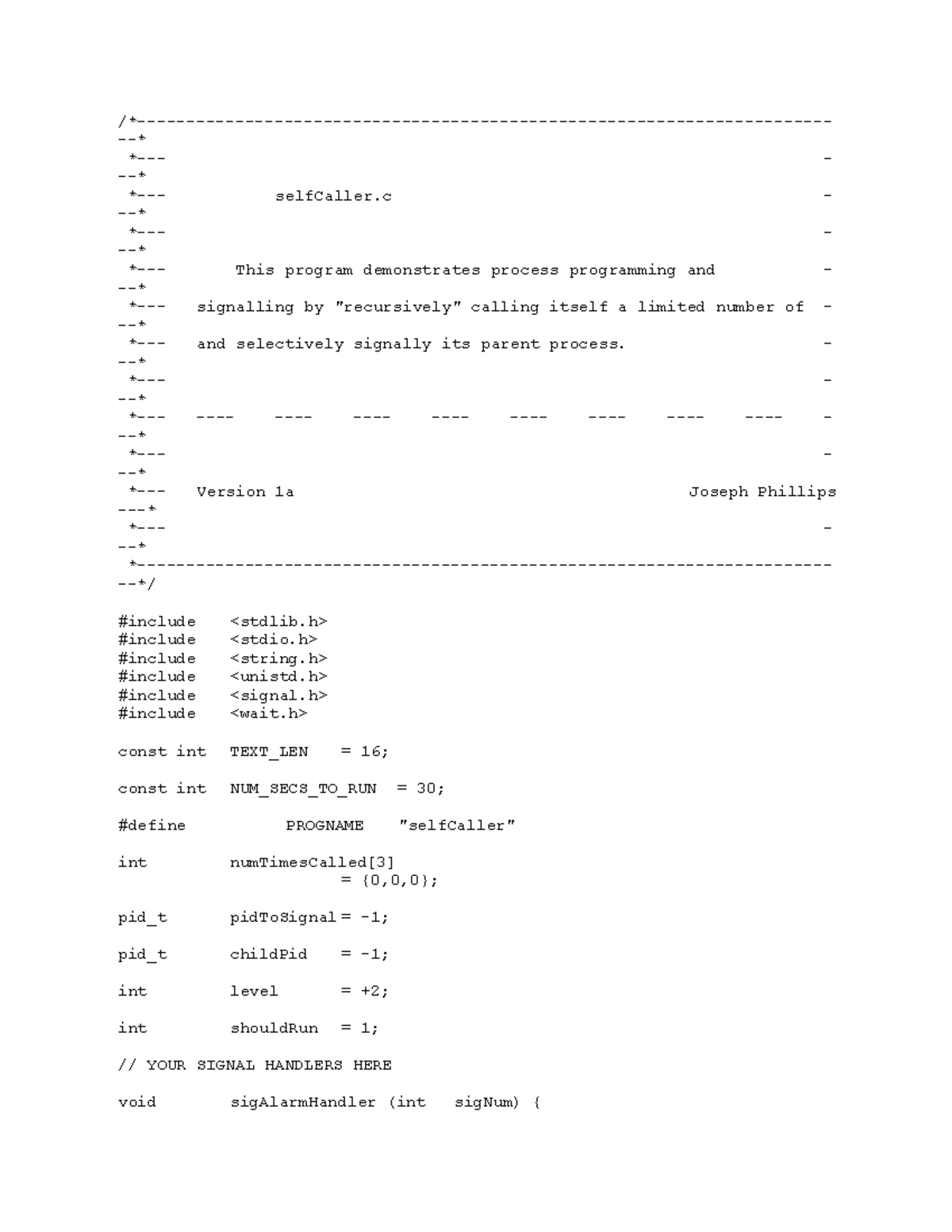 Self Caller Processes and Signal handling /** ** selfCaller