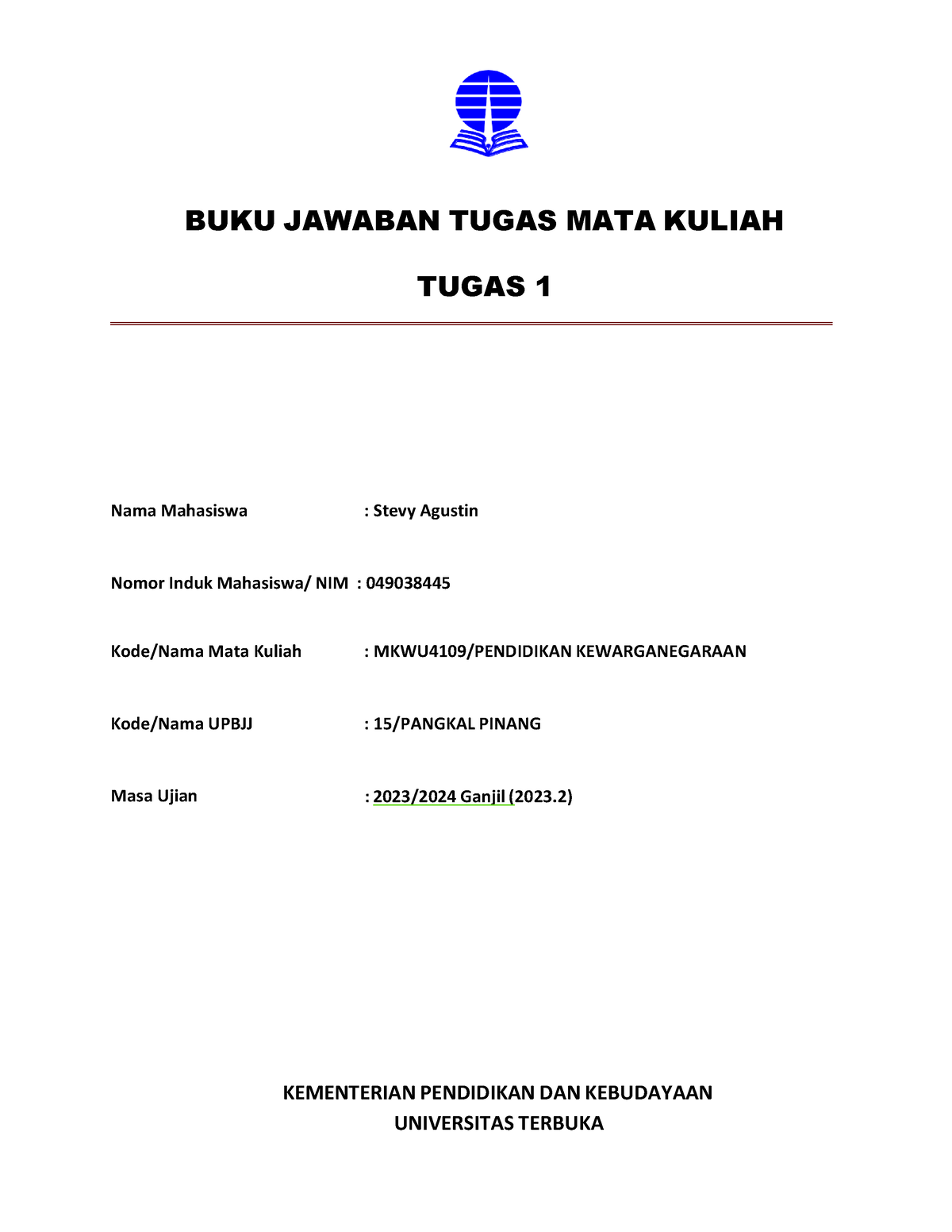 Bjt Umum Tmk1 Mkwu4109 - Mkdu - BUKU JAWABAN TUGAS MATA KULIAH TUGAS 1 ...