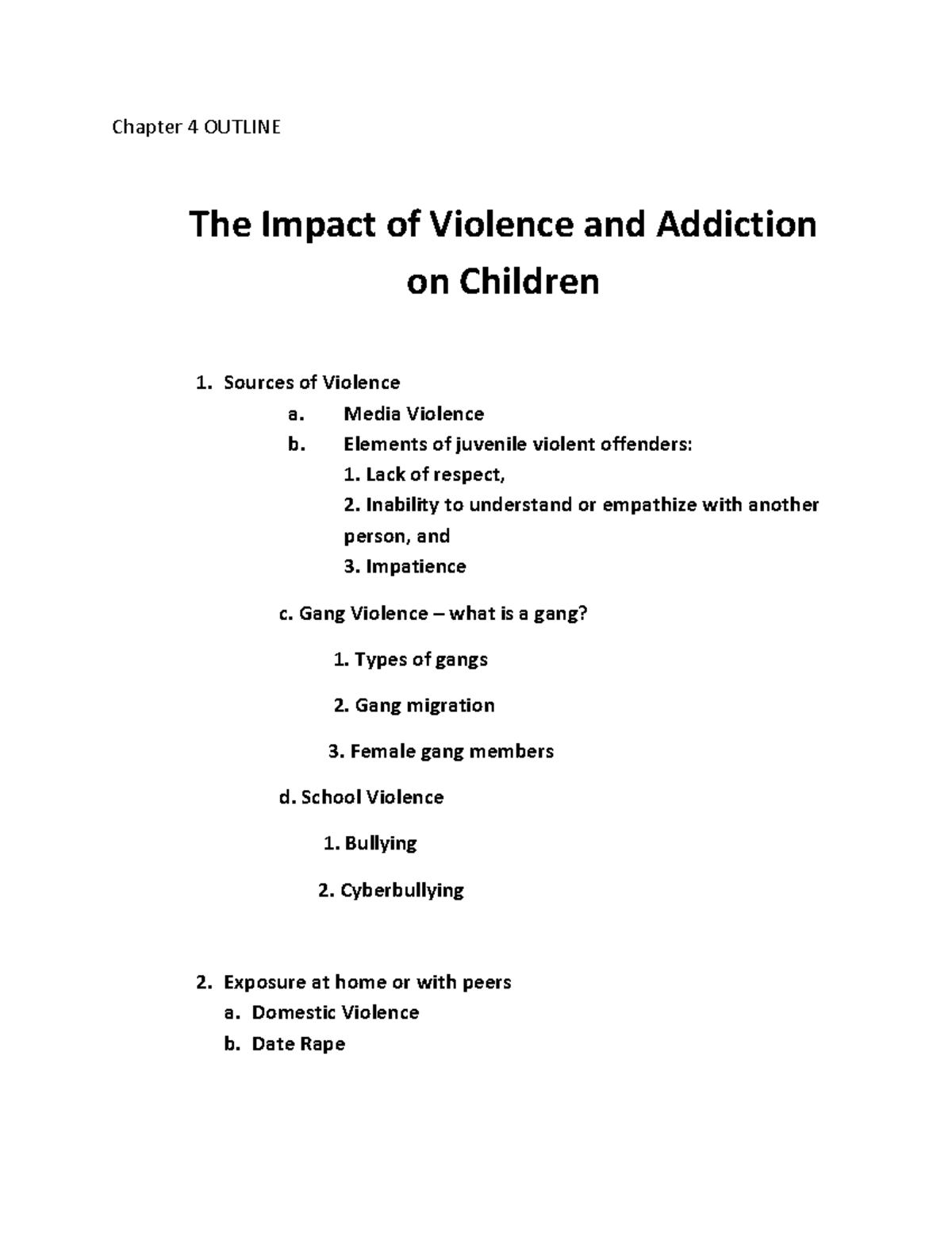 Chapter 4 Outline - Chapter 4 OUTLINE The Impact of Violence and ...