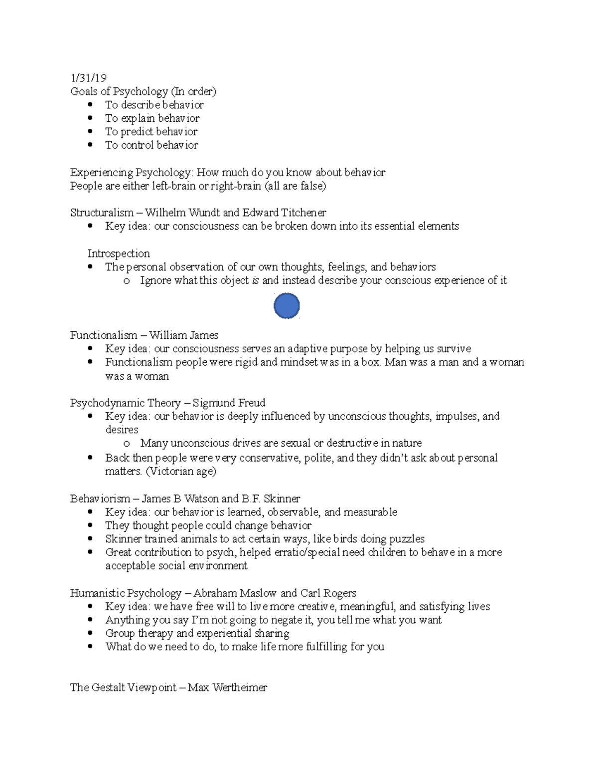 Psych Lecture 1 - Notes - 1/31/ Goals of Psychology (In order) To ...