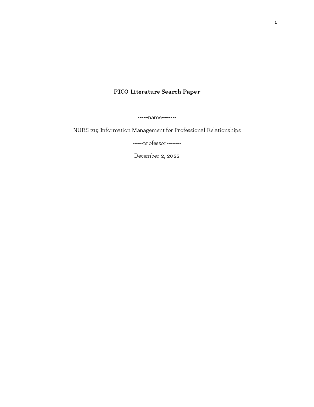 PICO Literature Search Paper PICO Literature Search Paper name NURS 219 Information