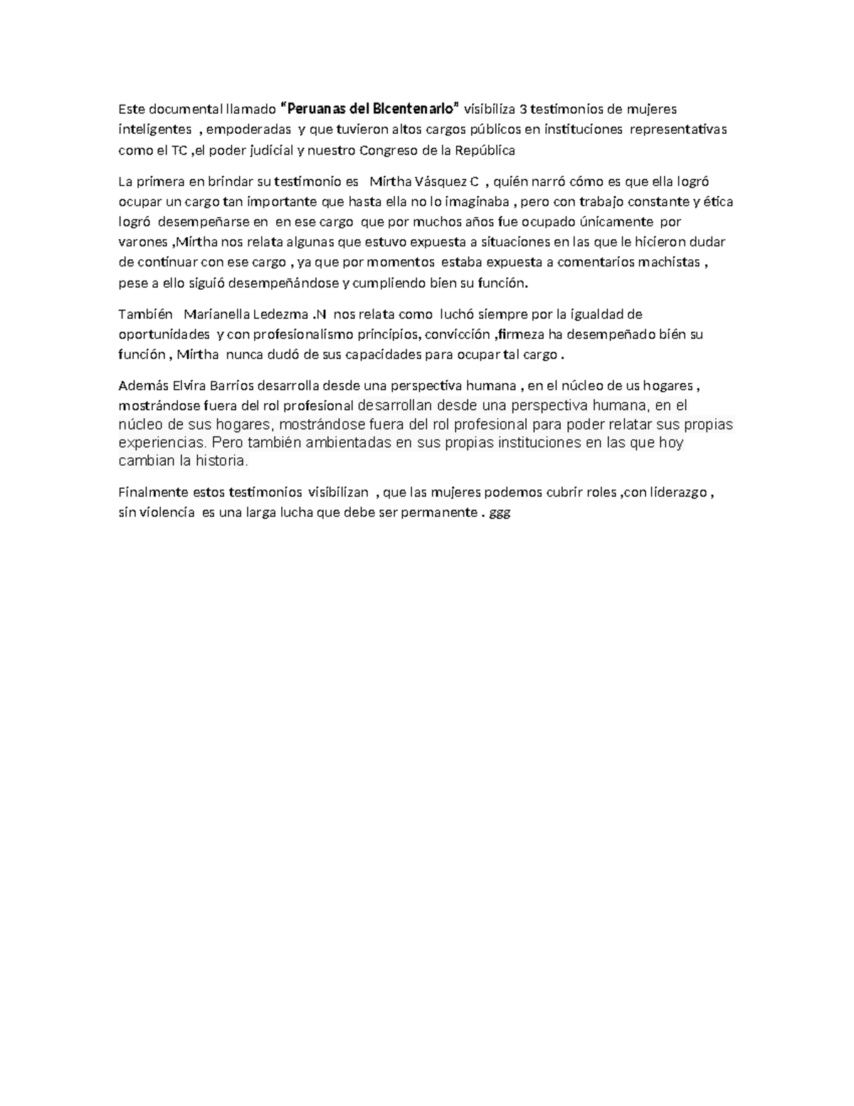 Este documental ha visibilizado los testimonios de 3 mujeres a nivel ...