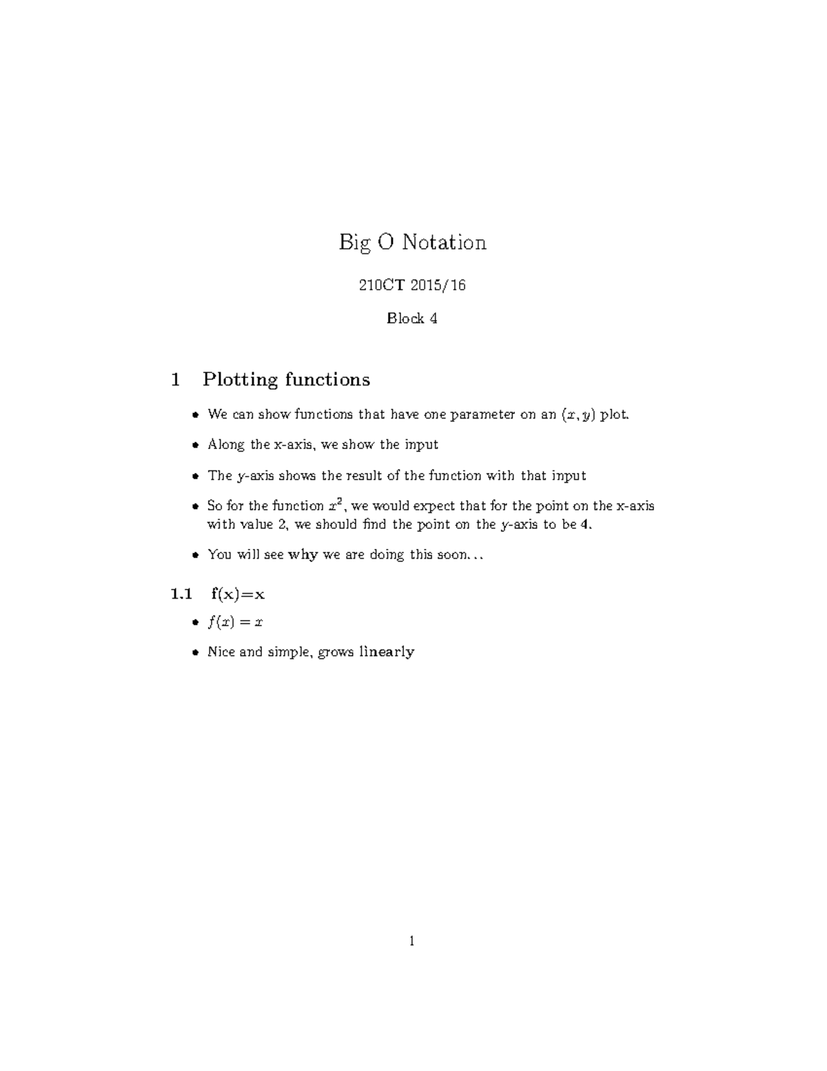 Efficiency - Lecture notes 4 - Big O Notation 210CT 2015/16 Block 4 1 ...