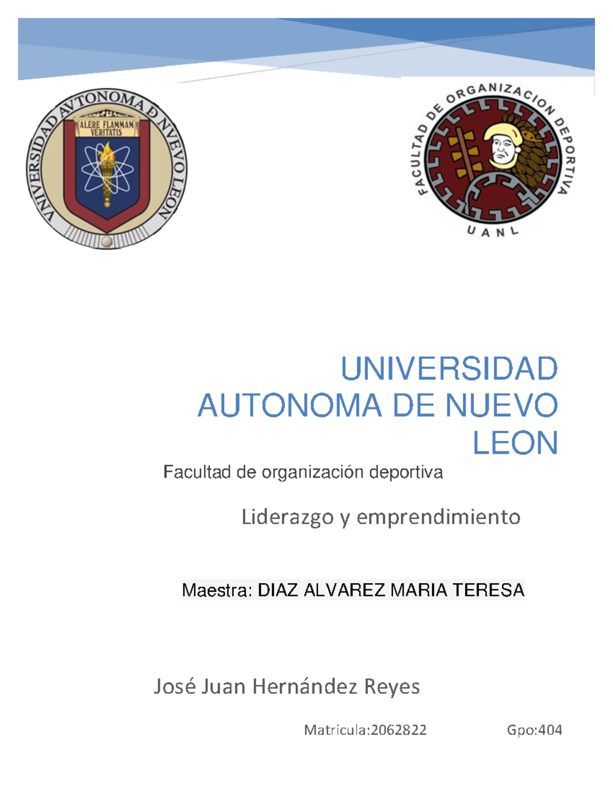 Ev2 - evidencia 2 liderazgo - UNIVERSIDAD AUTONOMA DE NUEVO LEON ...