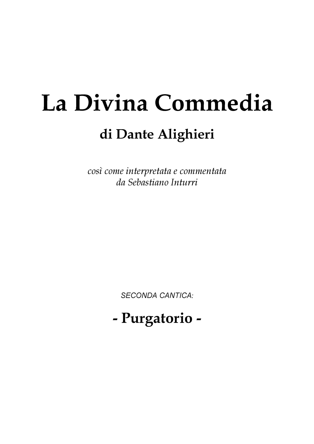 Divina Commedia Purgatorio - La Divina Commedia Di Dante Alighieri Così ...