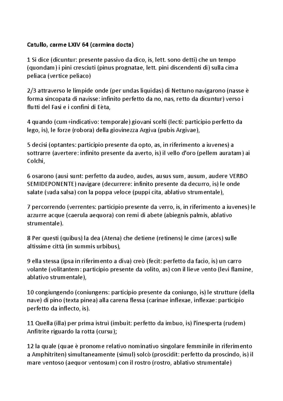 Catullo Carme 64 - Catullo, carme LXIV 64 (carmina docta) 1 Si dice ...