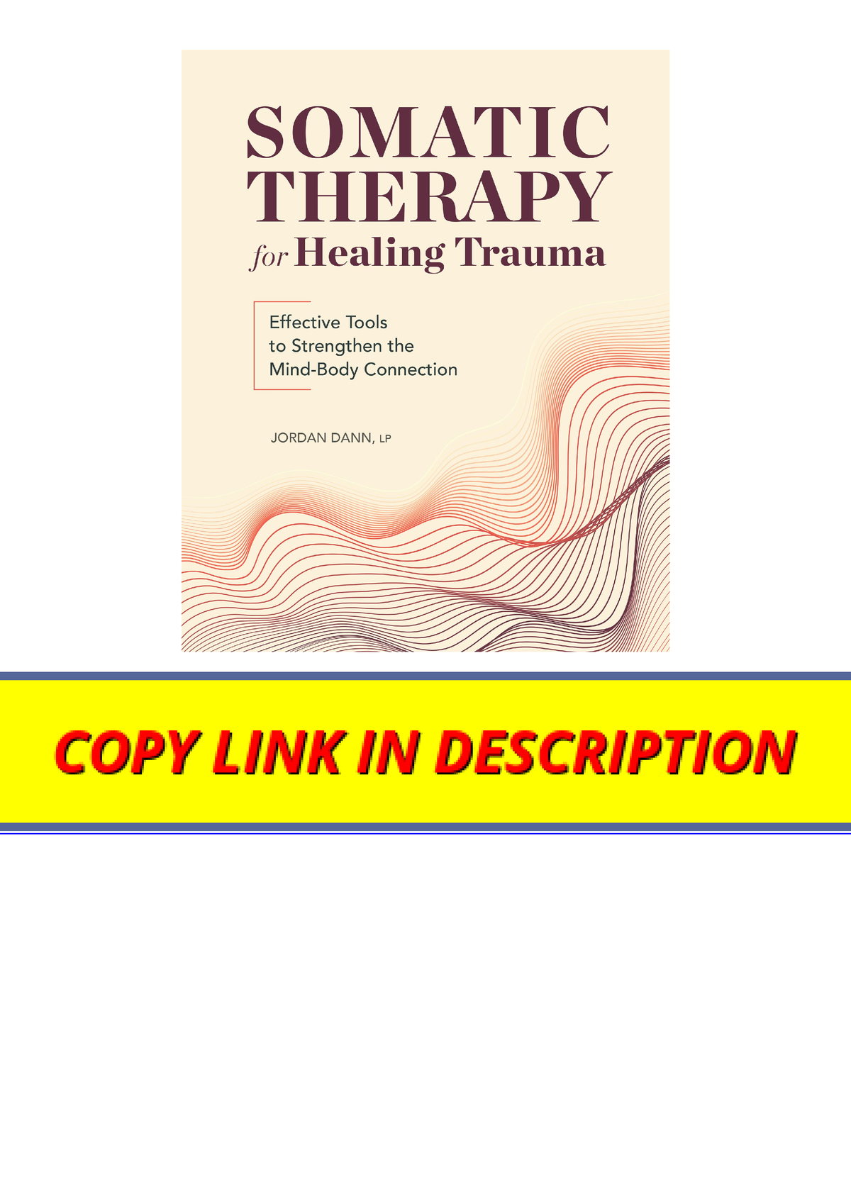 Ebook Download Somatic Therapy For Healing Trauma Effective Tools To ...