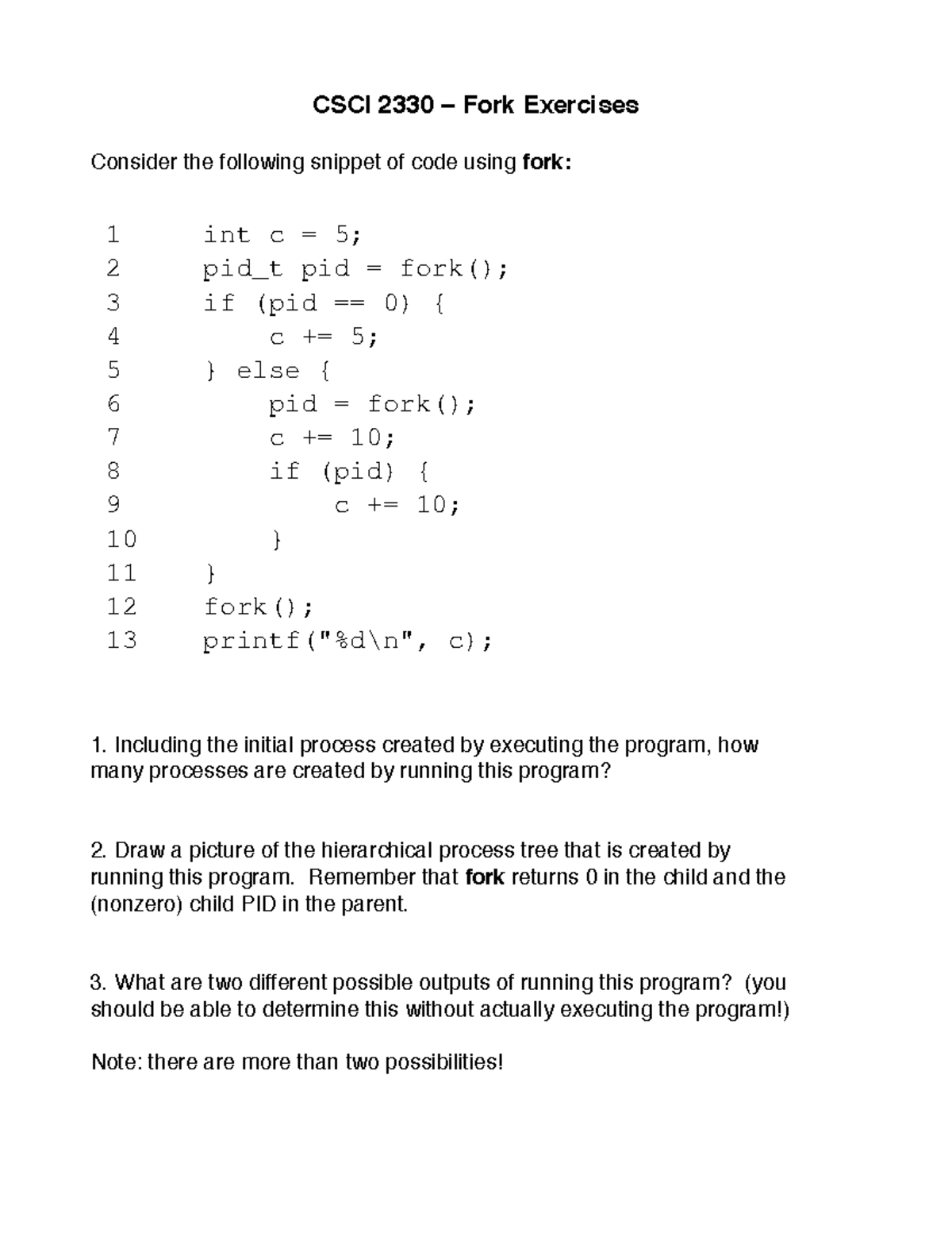 Forkexercises CSCI 2330 Fork Exercises Consider the following