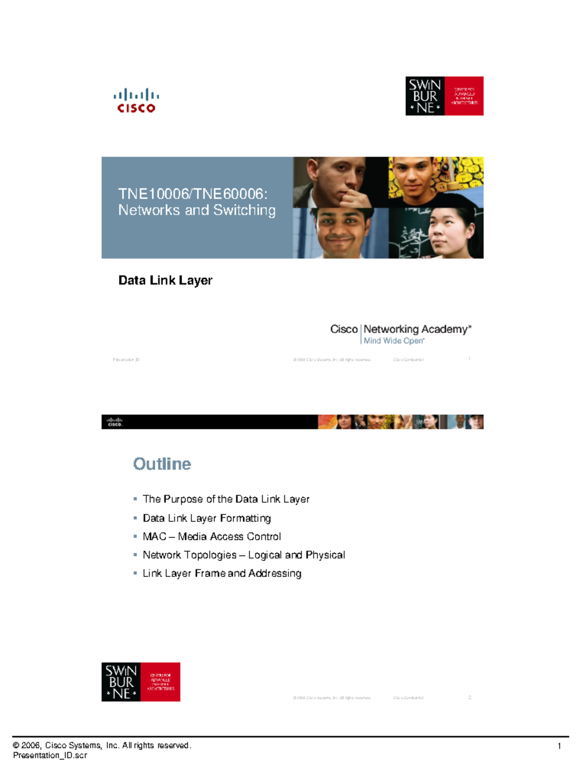 02a - Data Link Layer - TNE10006/TNE60006: Networks and Switching Data ...