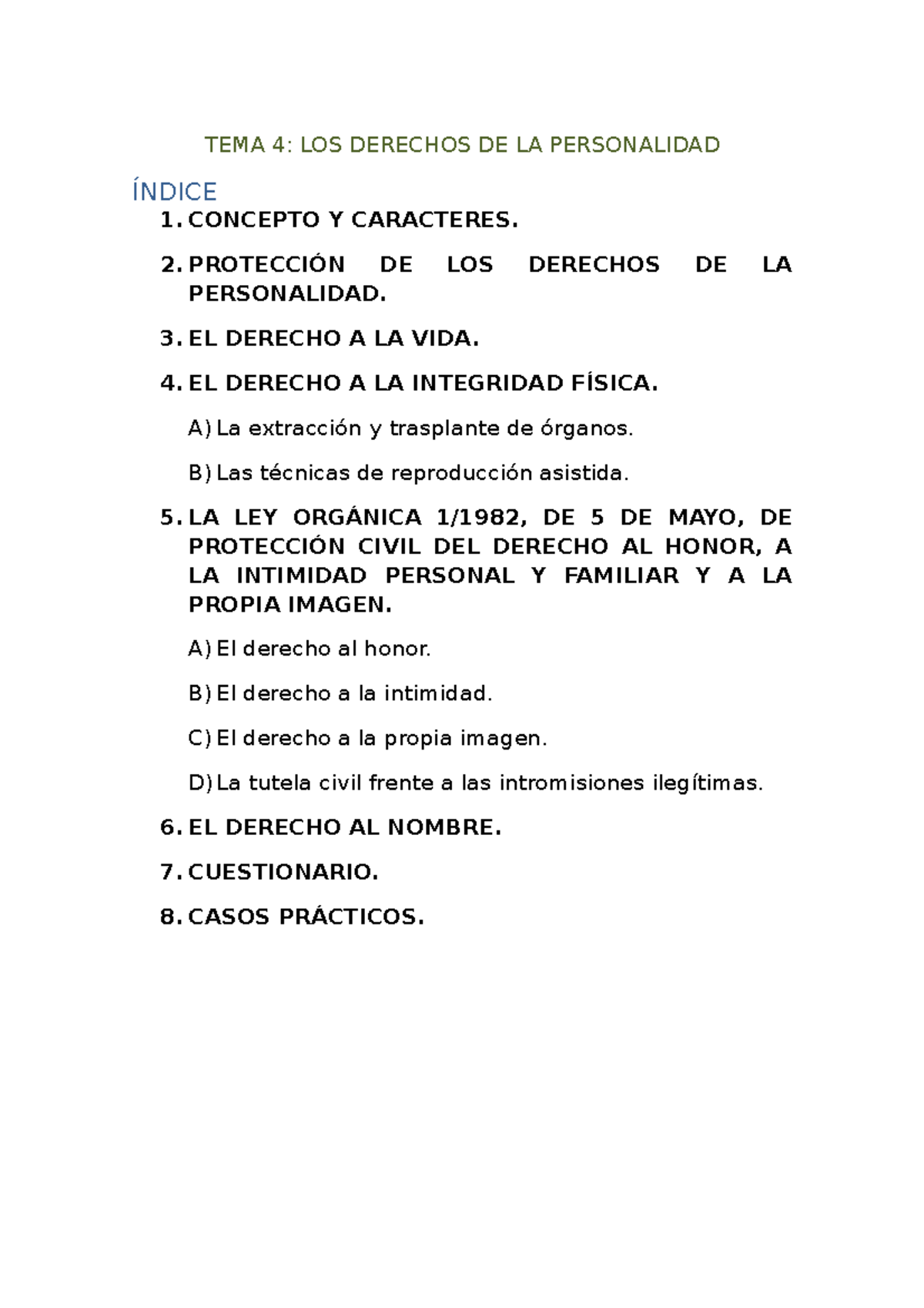 Tema 4 Derecho Civil I - TEMA 4: LOS DERECHOS DE LA PERSONALIDAD ÍNDICE ...