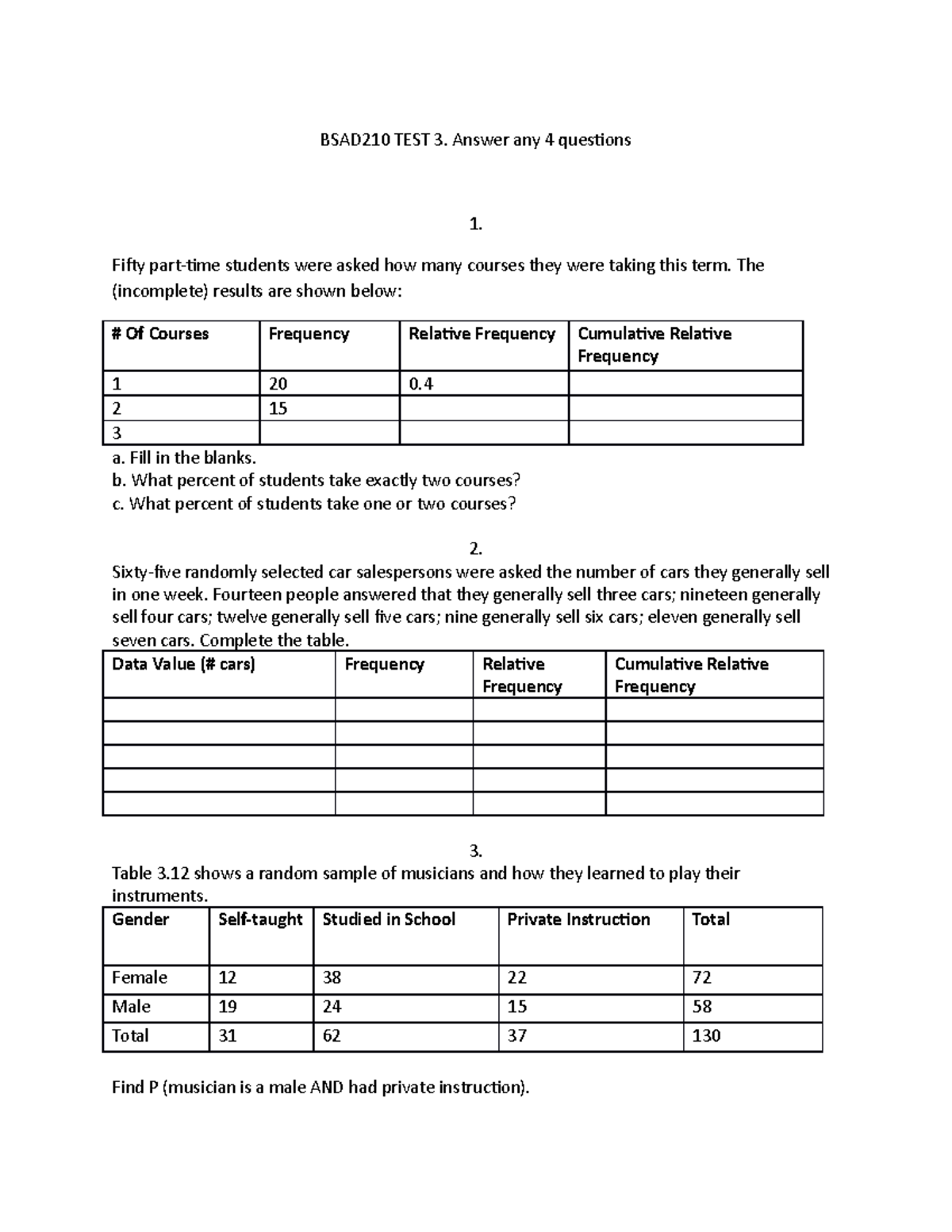 BSAD210 TEST 3 - Answer any 4 questions 1. Fifty part-time students ...