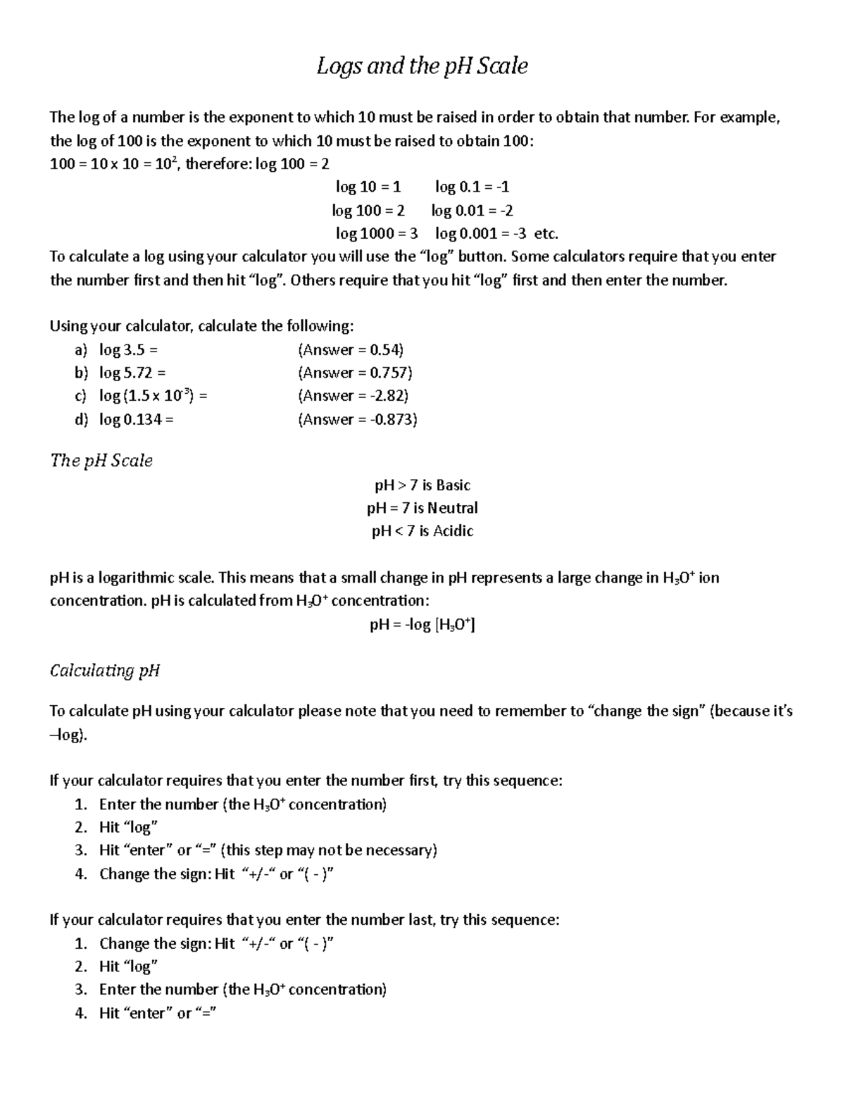 Logs and p H - Log and pH - Logs and the pH Scale The log of a number ...