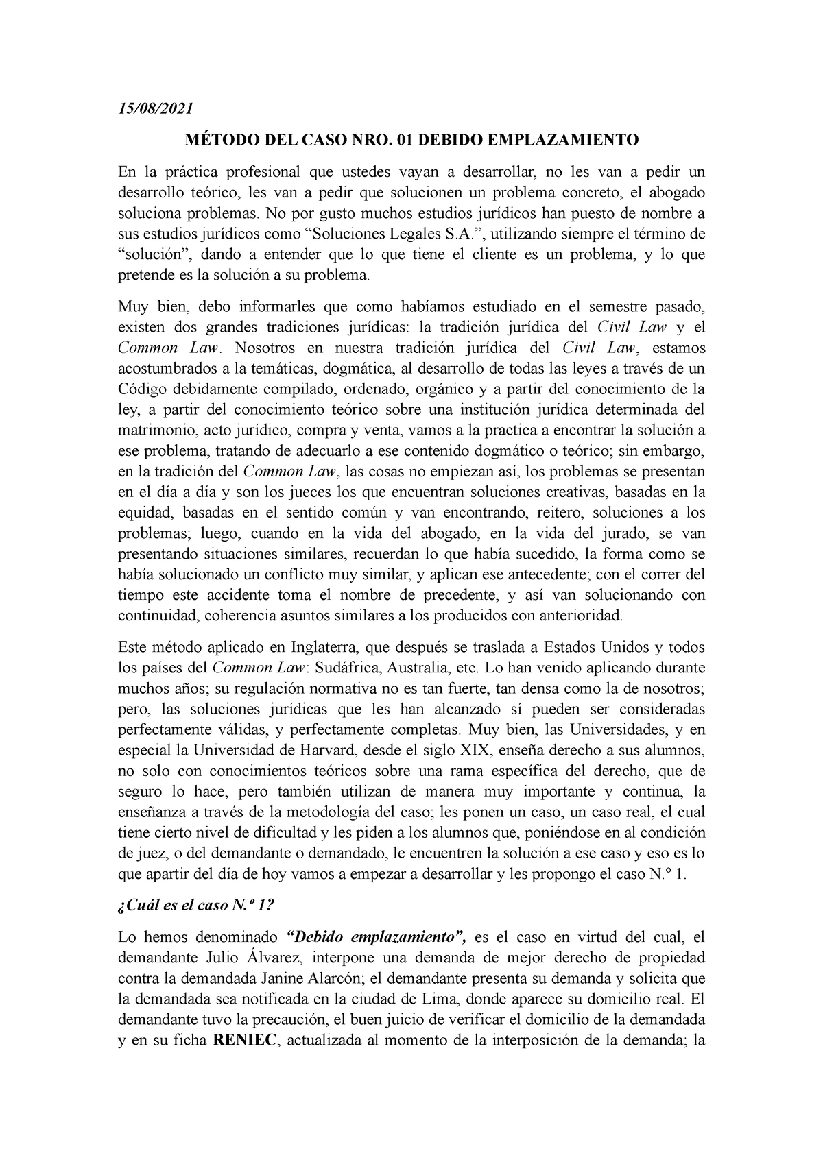 Apuntes Law 2022 - 15/08/ MÉTODO DEL CASO NRO. 01 DEBIDO EMPLAZAMIENTO ...