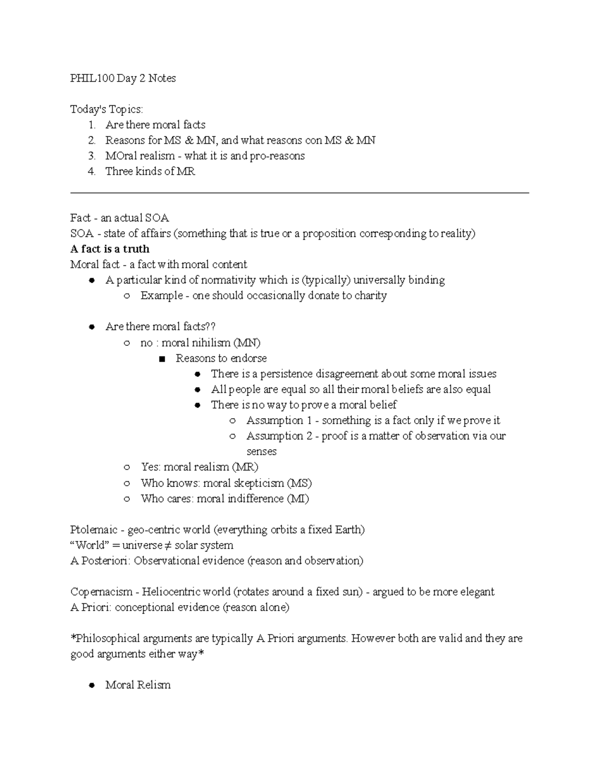 PHIL100 Day 2 Notes - PHIL100 Day 2 Notes Today's Topics: 1. Are there ...
