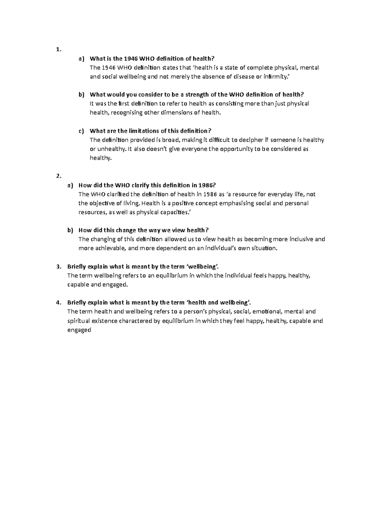 Defining health and wellbeing 1. a) What is the 1946 WHO definition
