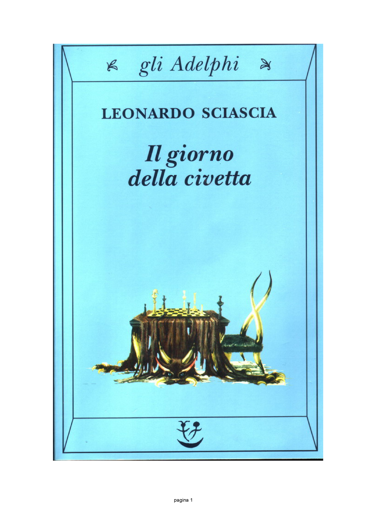 Il Giorno Della Civetta-sciascia - LEONARDO SCIASCIA Il Giorno Della ...