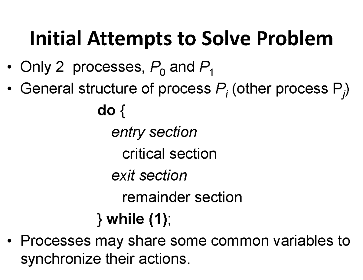 Process syn 2 - Initial Attempts to Solve Problem • Only 2 processes, P ...