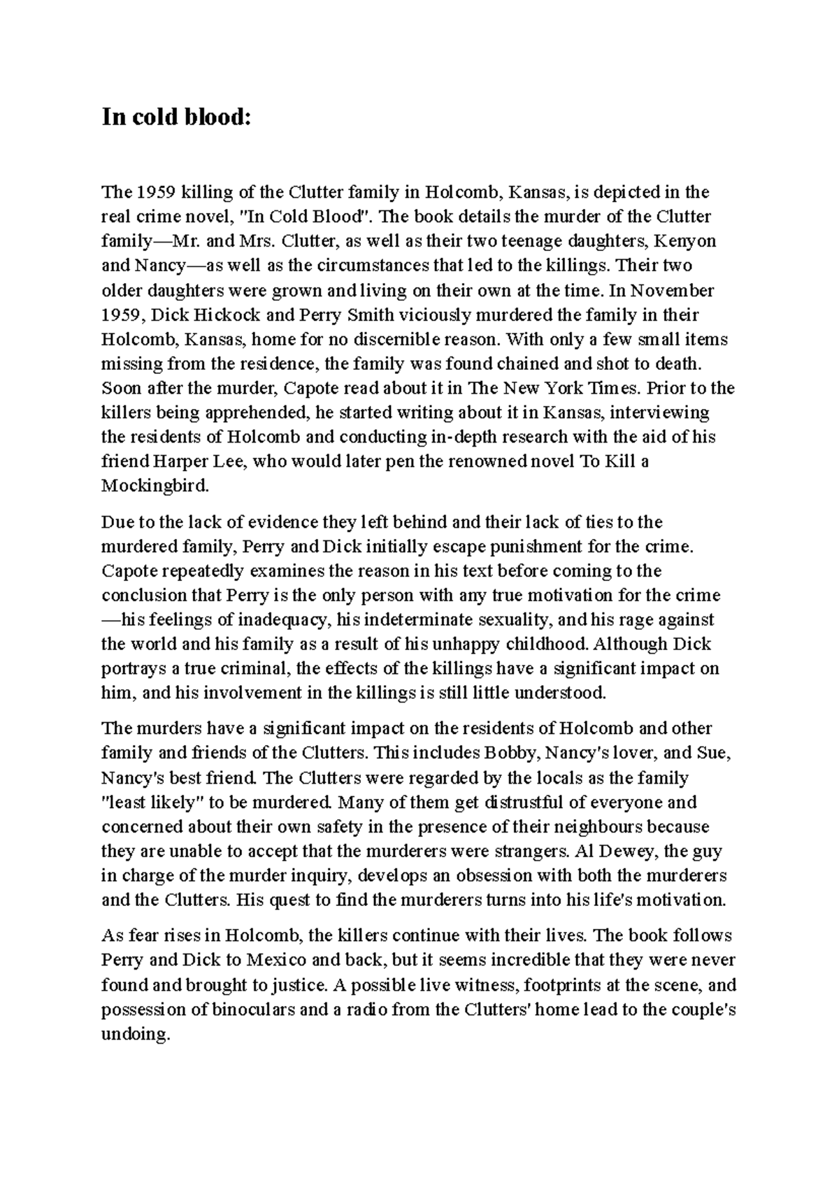 BOOK Summary 20LLB051 The 1959 killing of the Clutter family in Kansas, is depicted