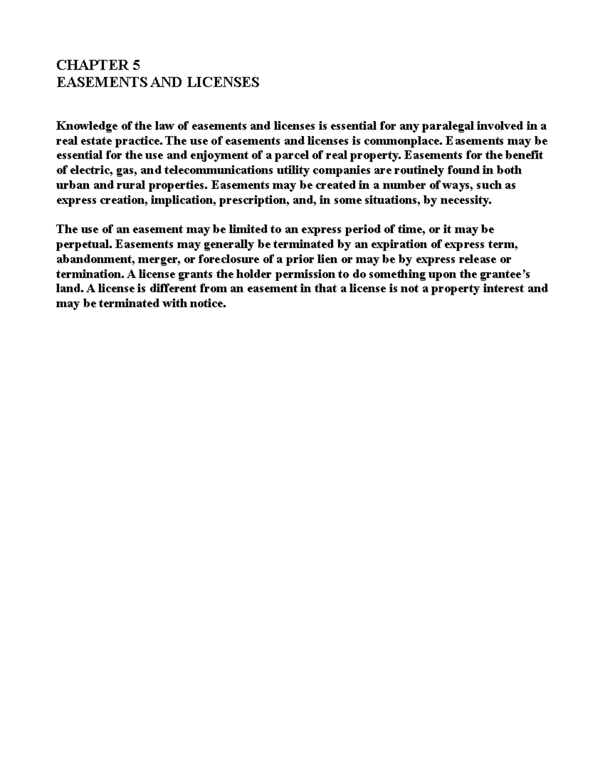 REAL Estate Chapter 5 EASEMENTS & LICENSES CHAPTER 5 EASEMENTS AND