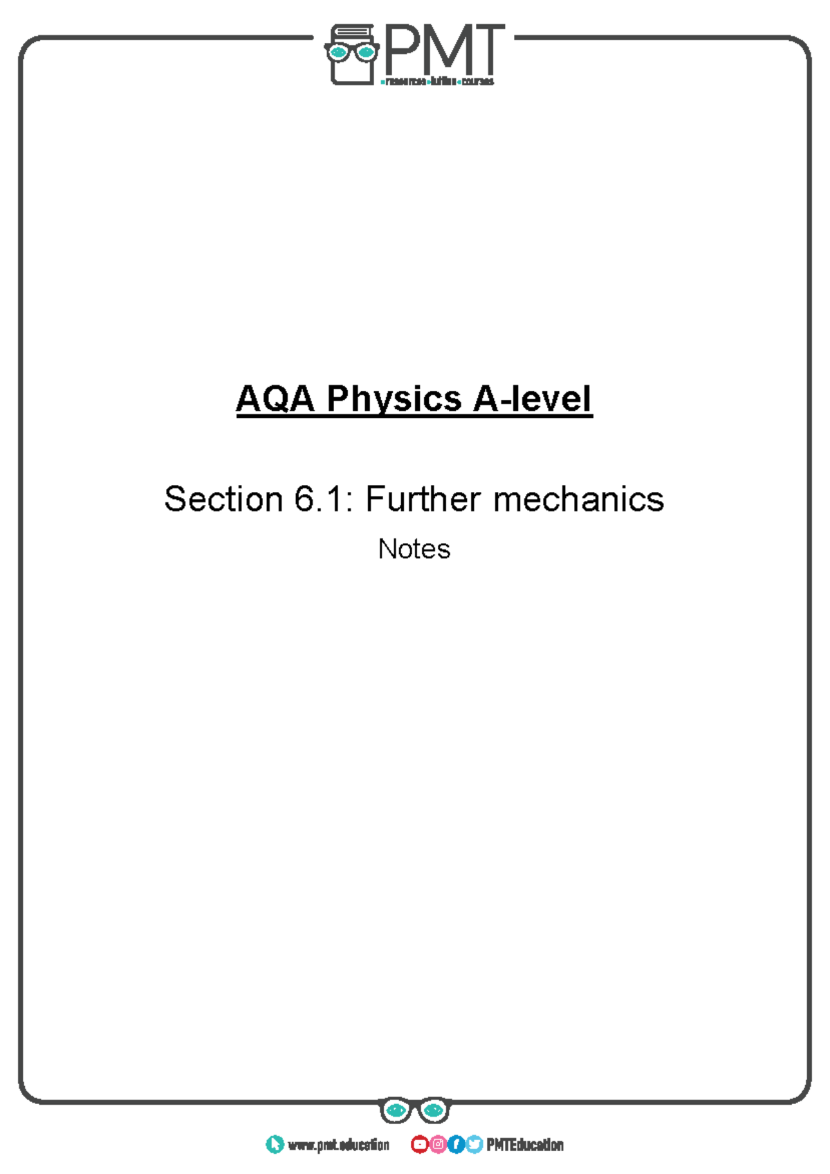 Detailed Notes Section 06 Further Mechanics Aqa Physics A Level