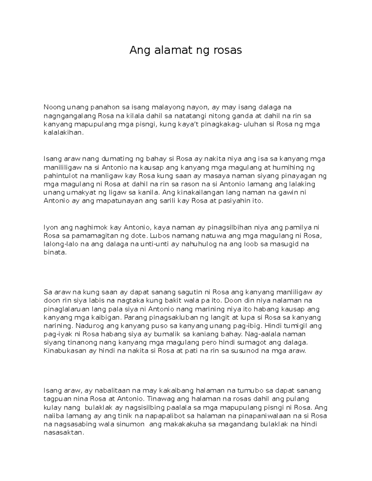 Rosas - It was a Filipino literature that tells a story about Rosa, the ...