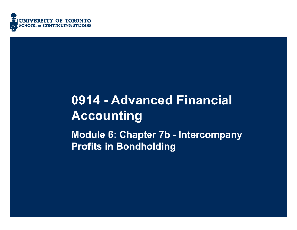 0914 Module+6 Chapter+7b - 0914 - Advanced Financial Accounting Module ...