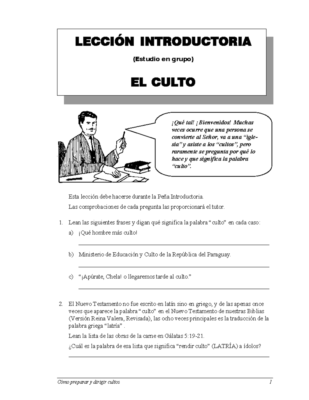 Culto - El culto CÛmo preparar y dirigir cultos 1 LECCI”N ...