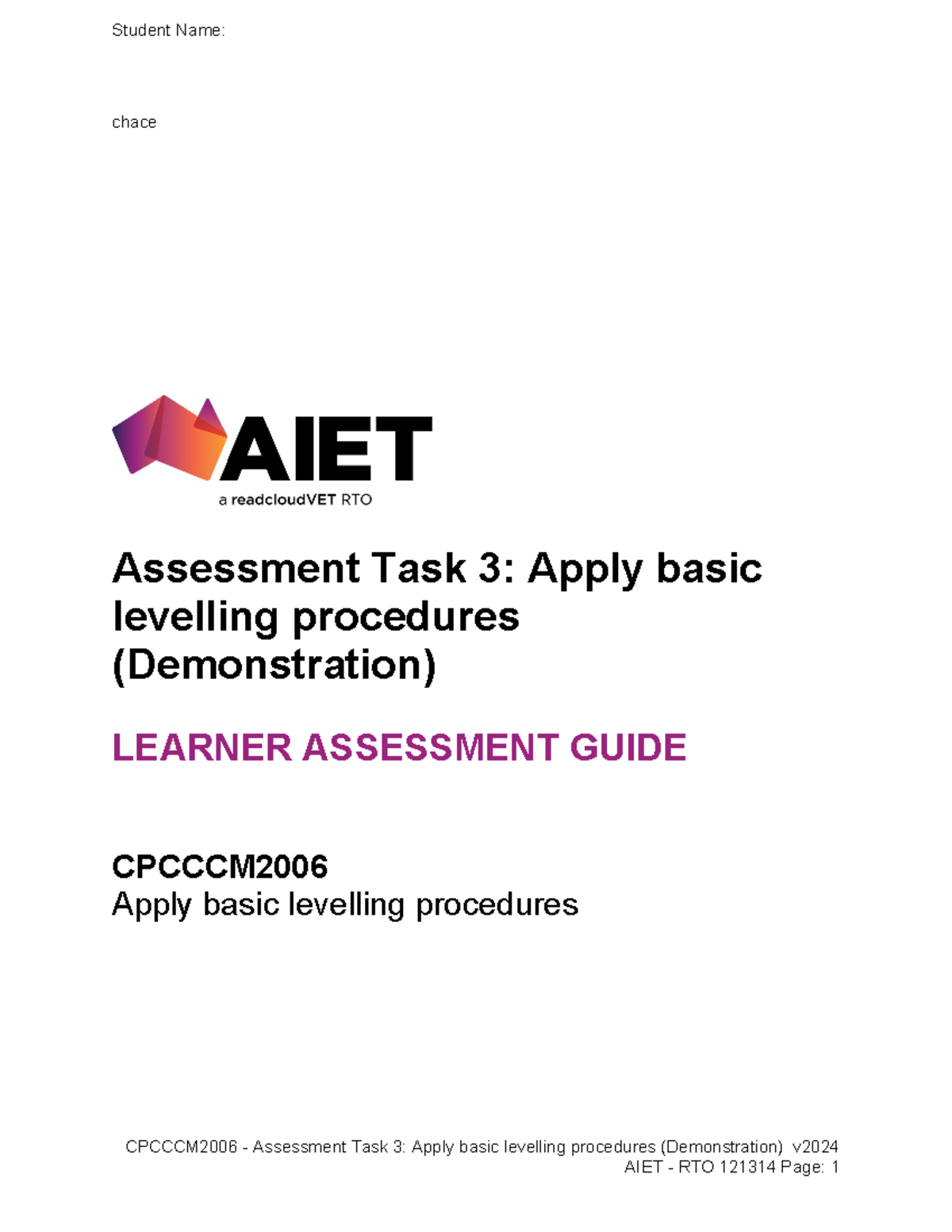 Cpcccm 2006 LAG Task 3 v4 - chace Assessment Task 3: Apply basic ...