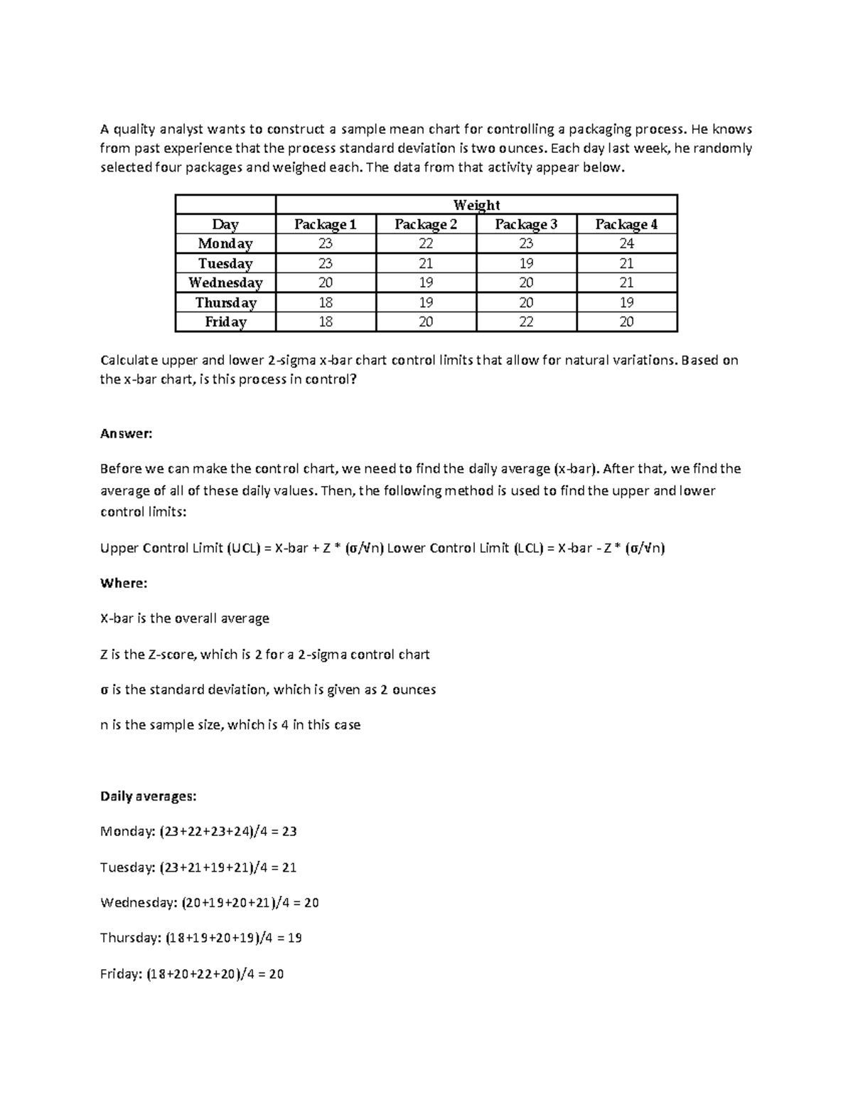 OPMT Class ActivityWeek 3 A quality analyst wants to construct a