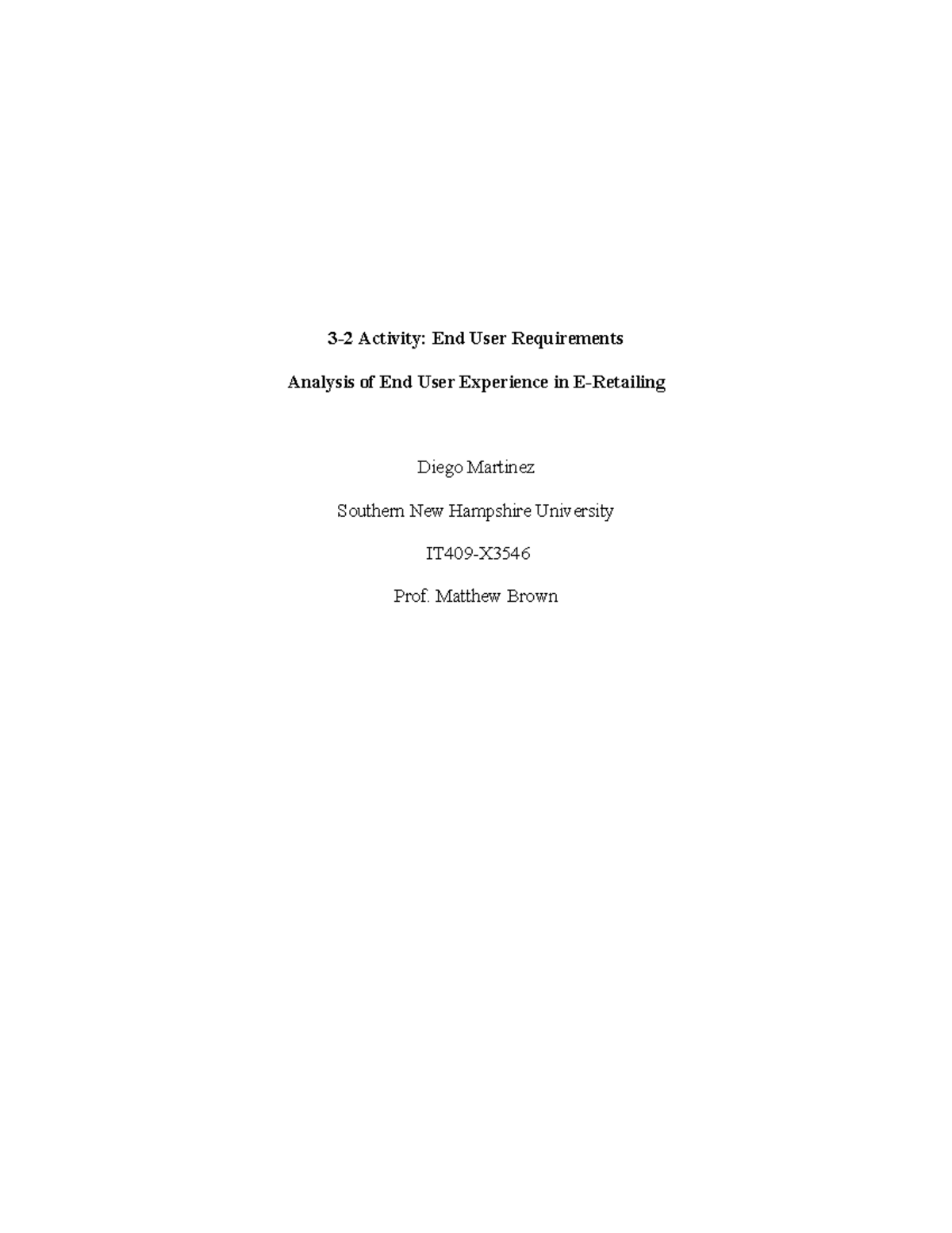 3-2 Activity IT409 - 3-2 Activity: End User Requirements Analysis of ...