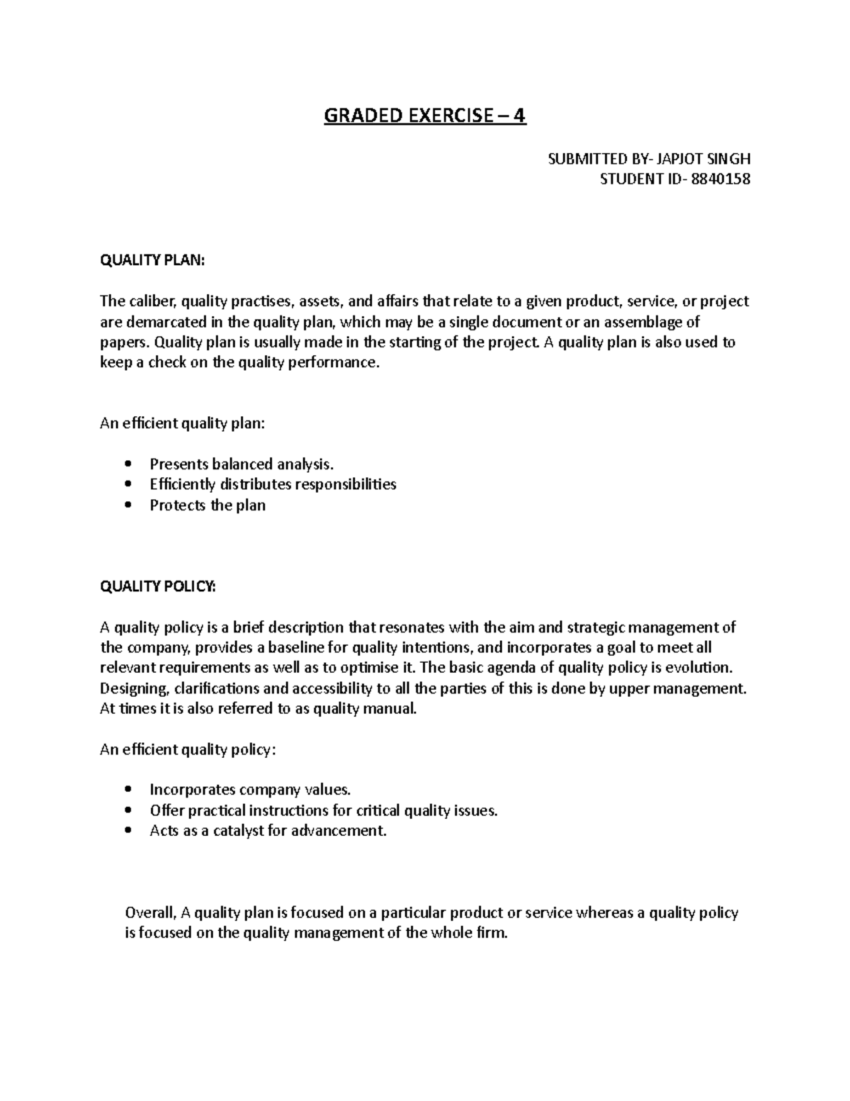 Graded Exercise - QUALITY PLAN VS QUALITY POLICY - GRADED EXERCISE – 4 ...