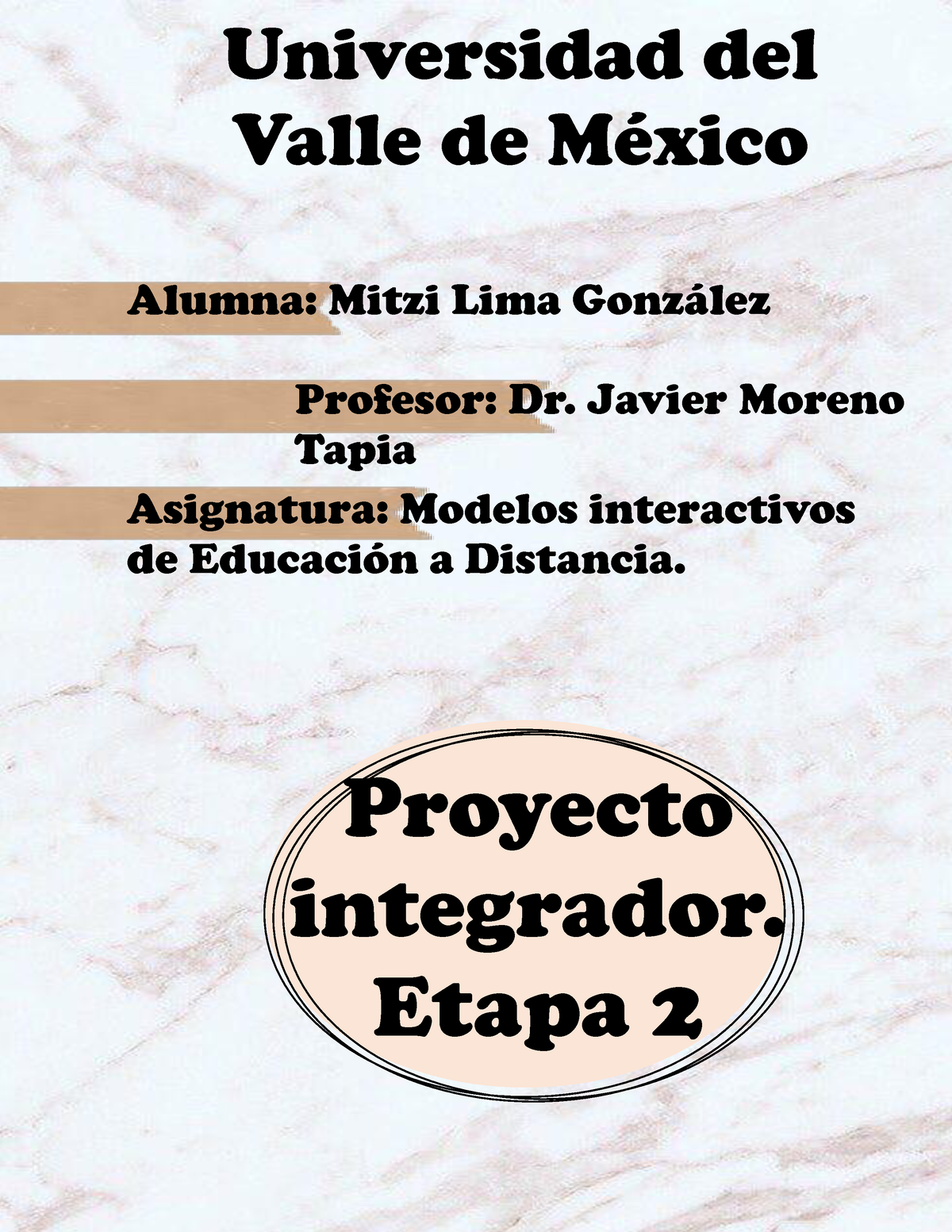 A#8 Proyecto integrador. Etapa 2 - Asignatura: Modelos interactivos de  Educación a Distancia. - Studocu