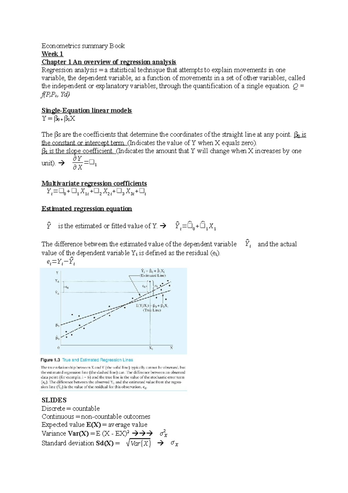 Econometrics summary Book Q f(P,Ps, Yd) linear models Y The are the