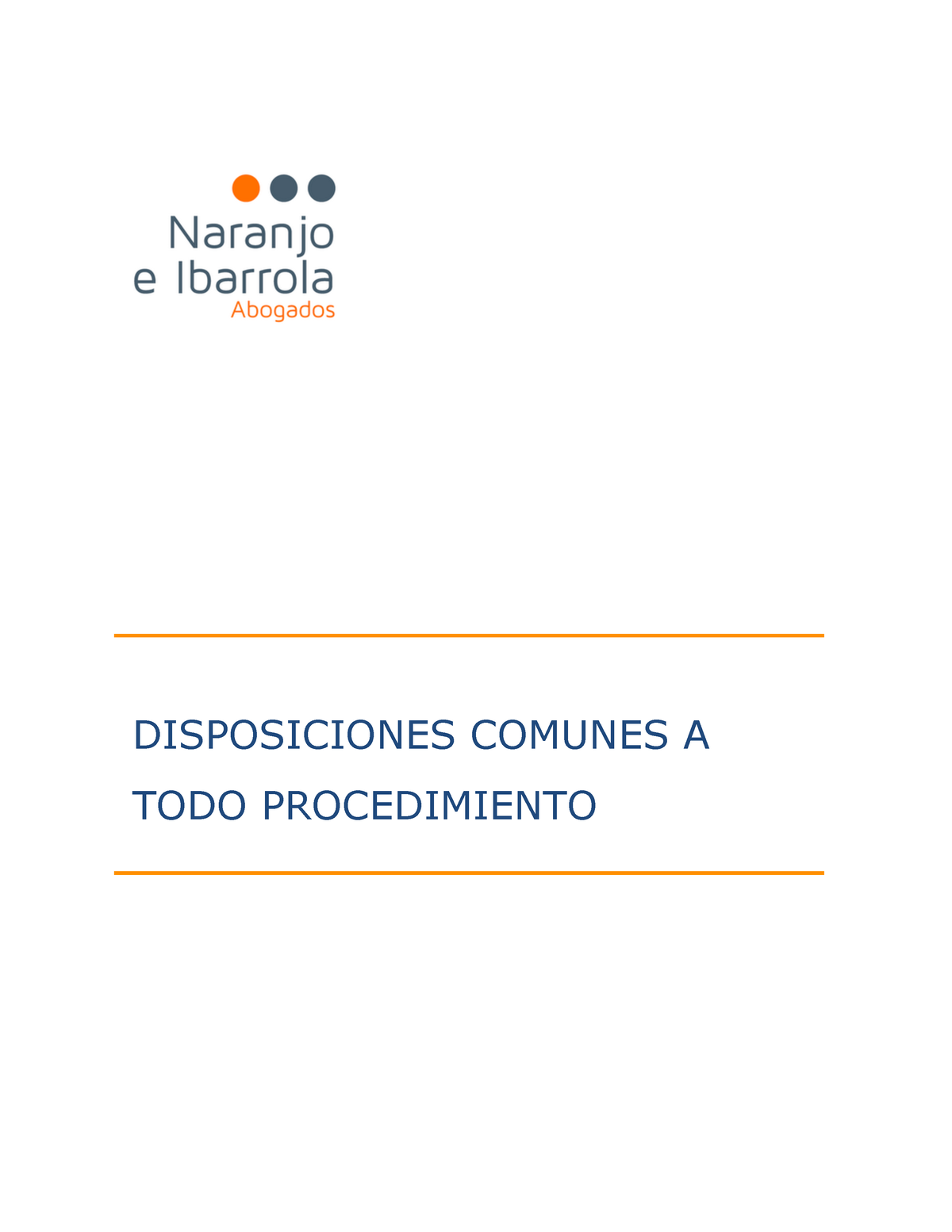 13 Disposiciones Comunes A TODO Procedimiento - DISPOSICIONES COMUNES A ...