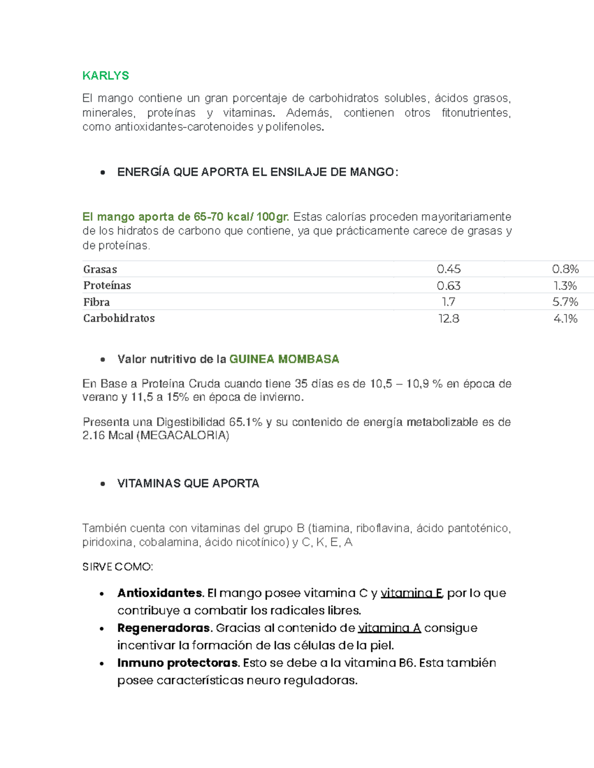 propiedades mango KARLYS El mango contiene un gran porcentaje de