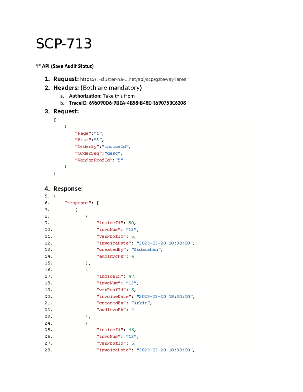 SCP-713 - SCP- 1 st API (Save Audit Status) 1. Request: https://. - Studocu