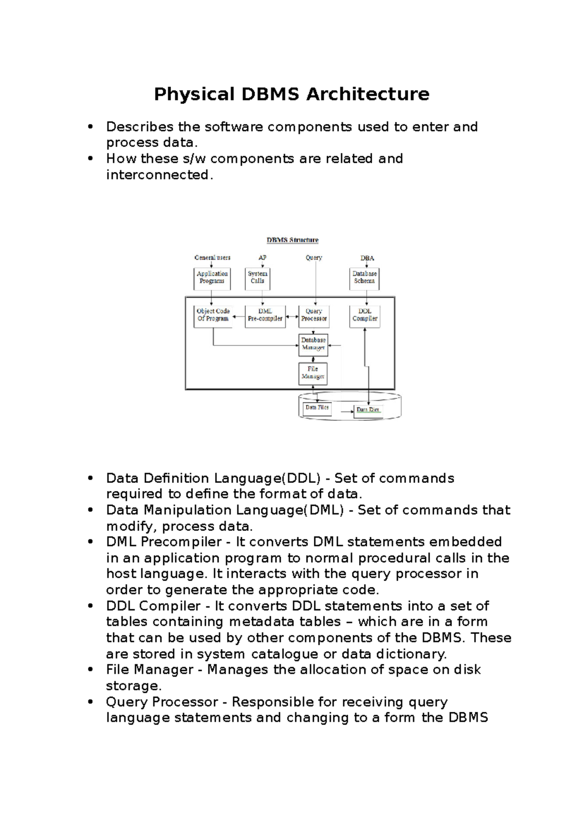 Physical DBMS Architecture - How these s/w components are related and ...