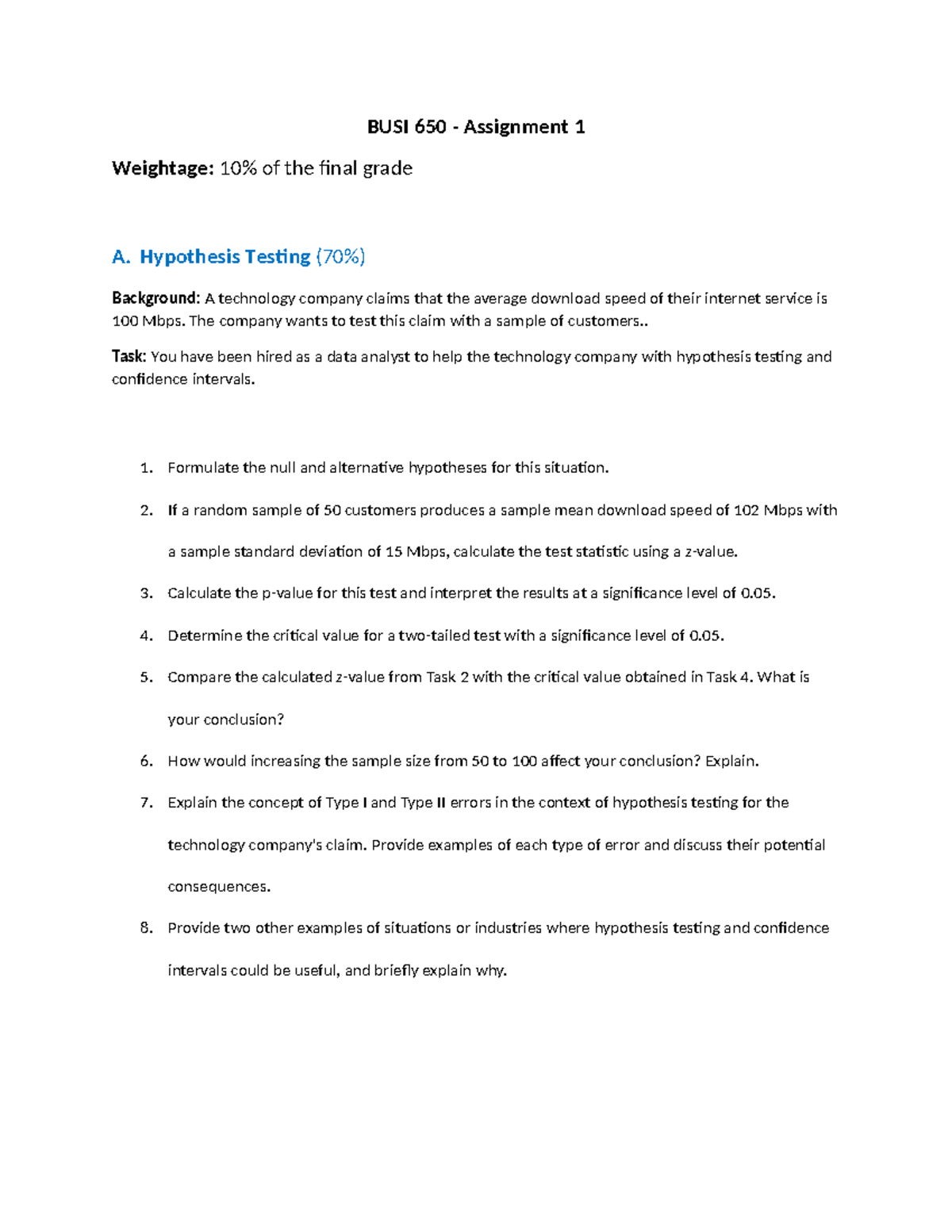 Assignment 1 - Hypothesis Testing (70%) Background: A technology ...