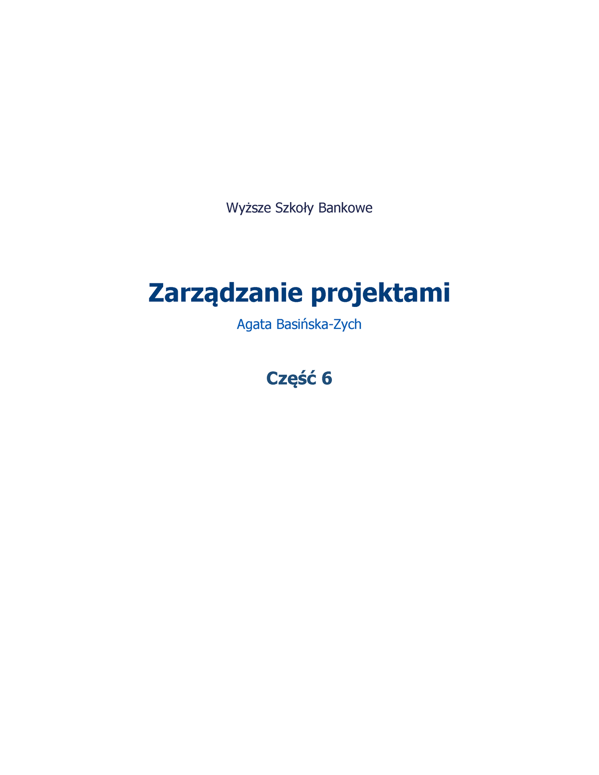 Zarządzanie Projektami-materiały Do Czytania Rozdz.6 - Zarządzanie ...