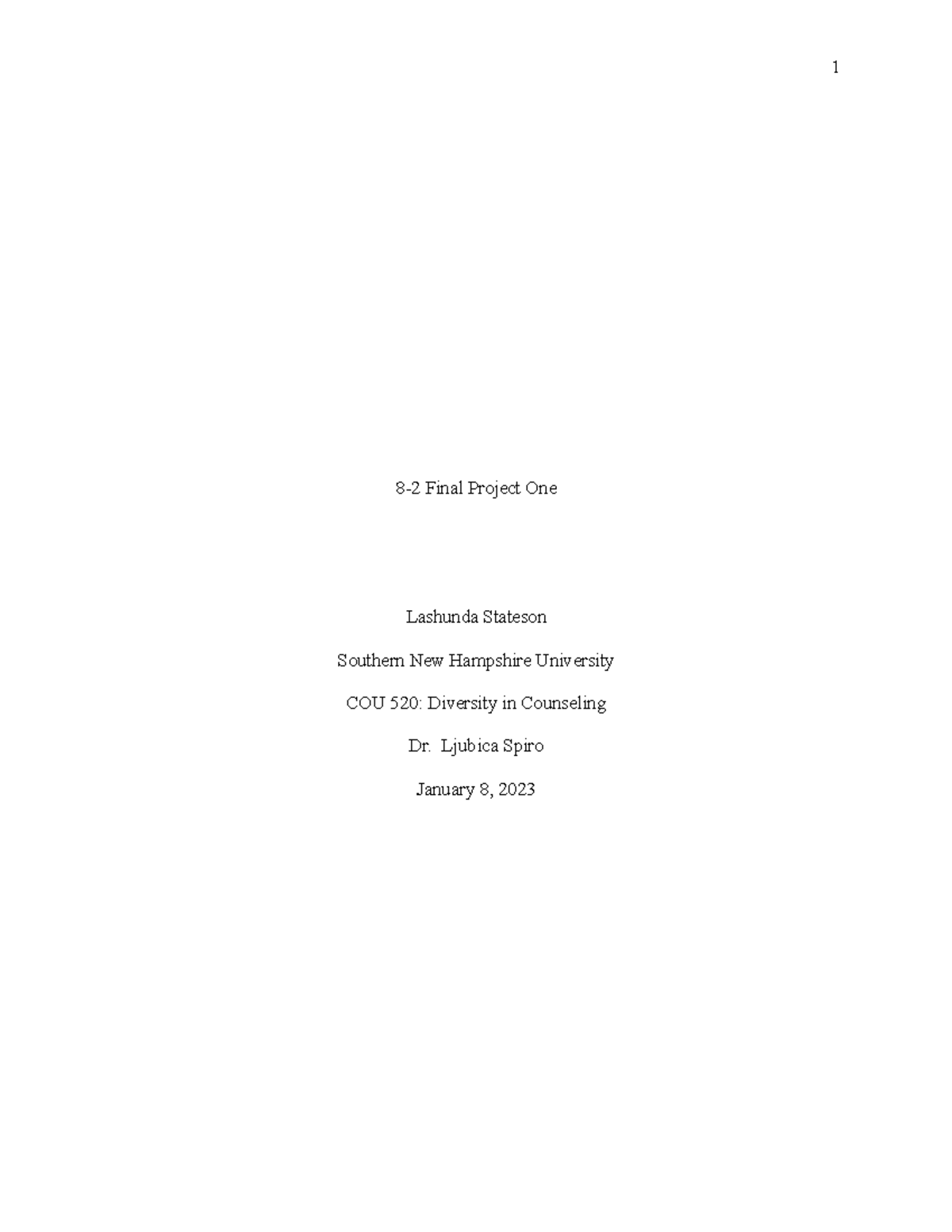 COU 520 Week Week 8 - assignment - 8-2 Final Project One Lashunda ...