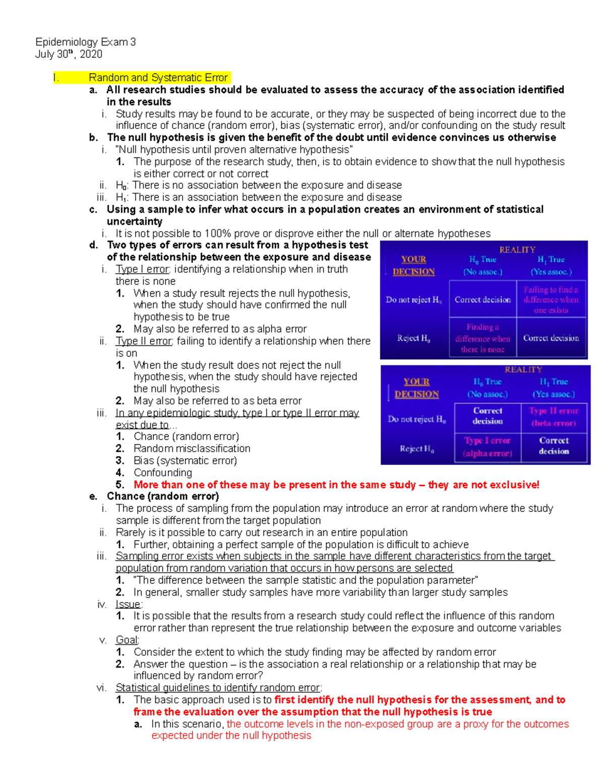 Epidemiology Exam 3 Random and Systematic Error a. All research