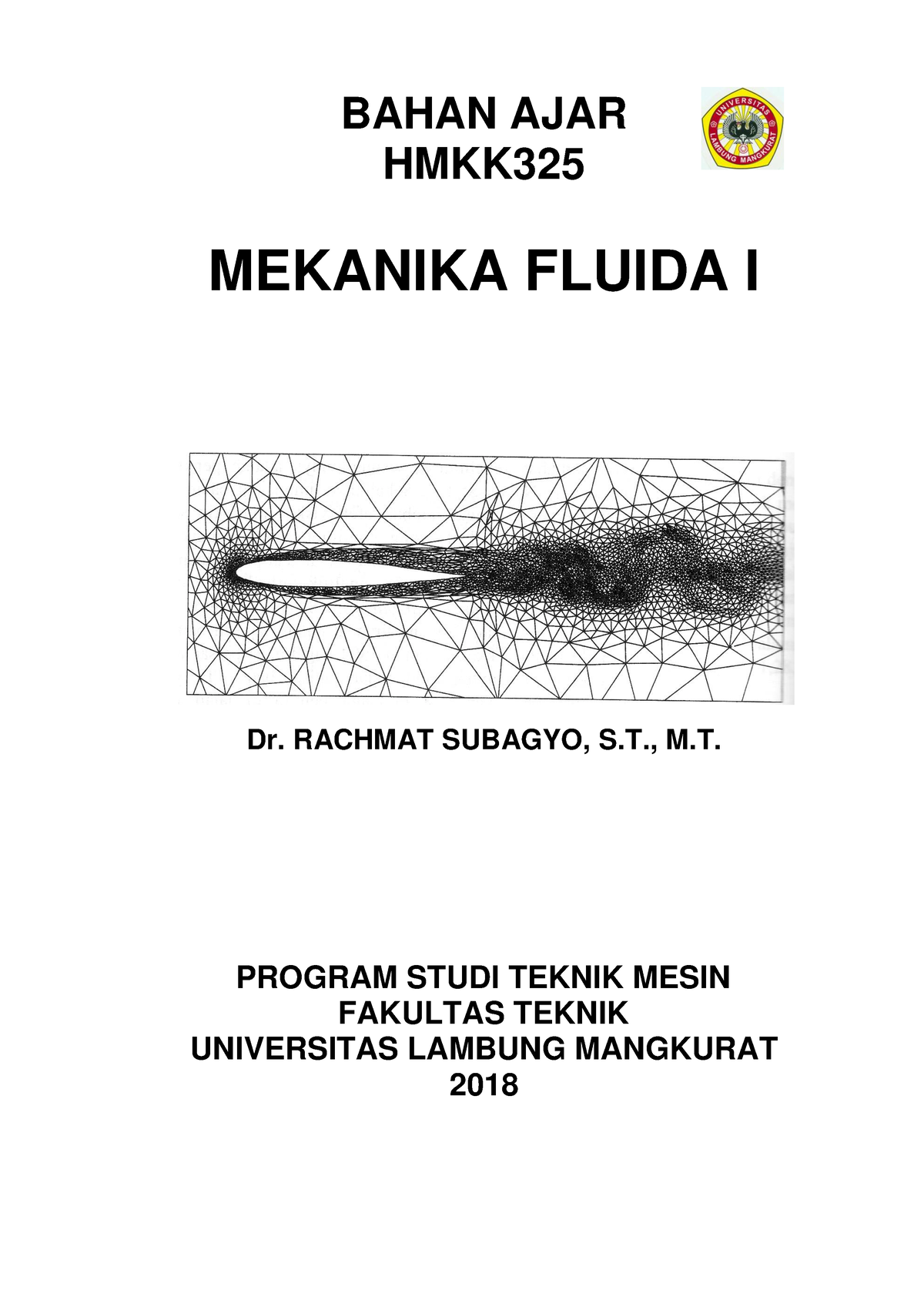 Mekanika Fluida 1 - BAHAN AJAR HMKK MEKANIKA FLUIDA I Dr. RACHMAT ...