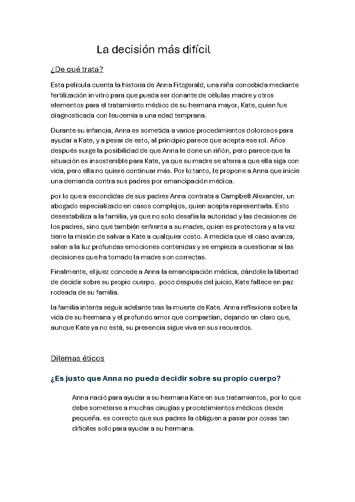 La decisión más difícil La decisión más difícil ¿De qué
