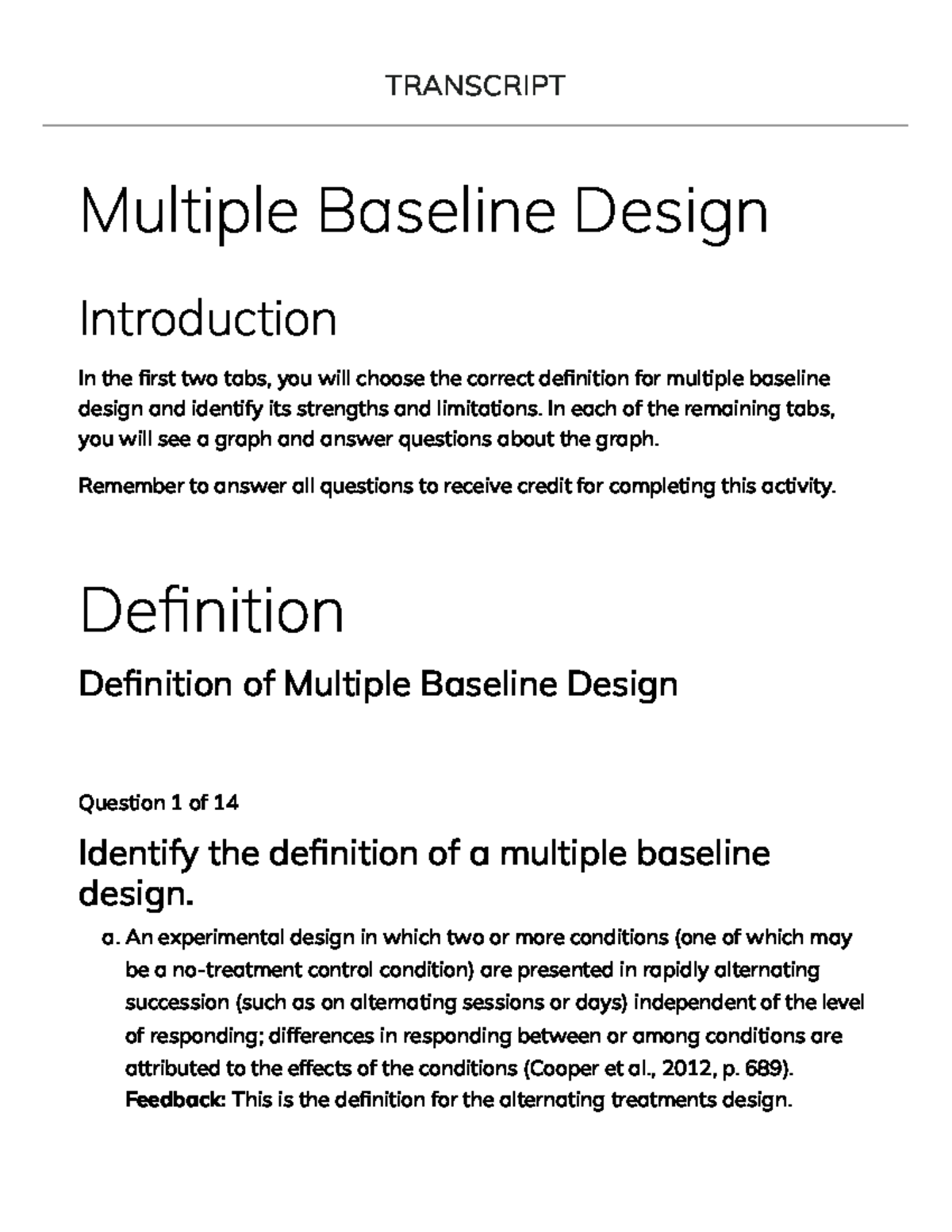 Week 6 Multiple Baseline Design - TRANSCRIPT Multiple Baseline Design ...