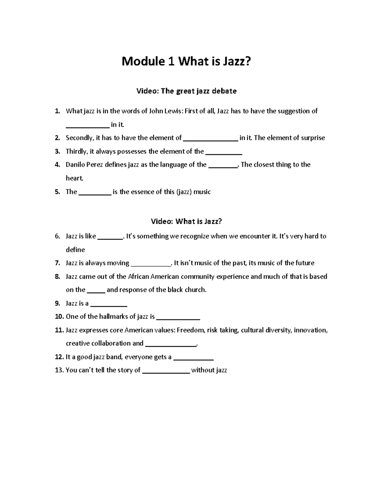 Module 1 What is Jazz questions - Module 1 What is Jazz? Video: The ...