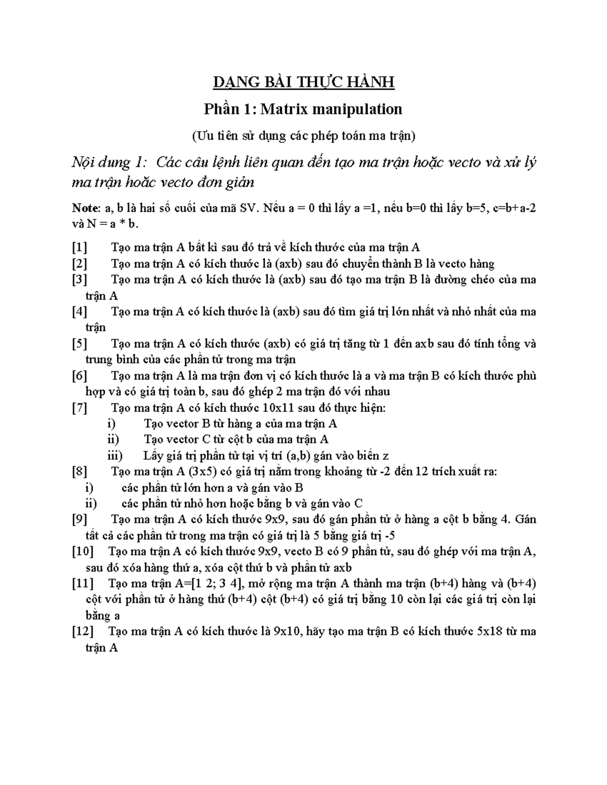 Thực hành - DẠNG BÀI THỰC HÀNH Phần 1 : Matrix manipulation (Ưu tiên sử ...